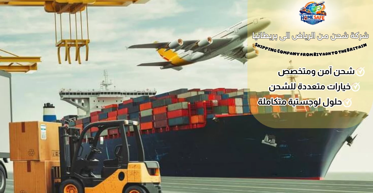 Shipping Company from Riyadh to the Britain
